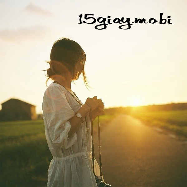 Khi em không còn đủ sức để giữ anh 1