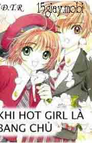 Truyện Teen Khi Hot Girl là bang chủ