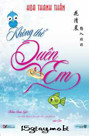 [Tiếu Thuyết] Không Thể Quên Em