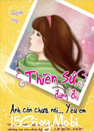 Thiên Sứ, Đừng Đi, Anh Còn Chưa Nói Yêu Em